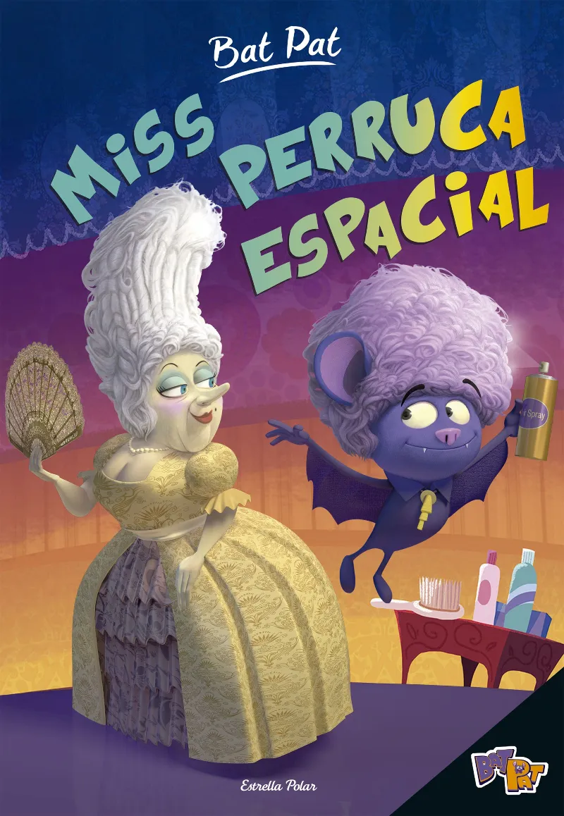 BAT PAT 5 -MISS PERRUCA ESPACIAL-
