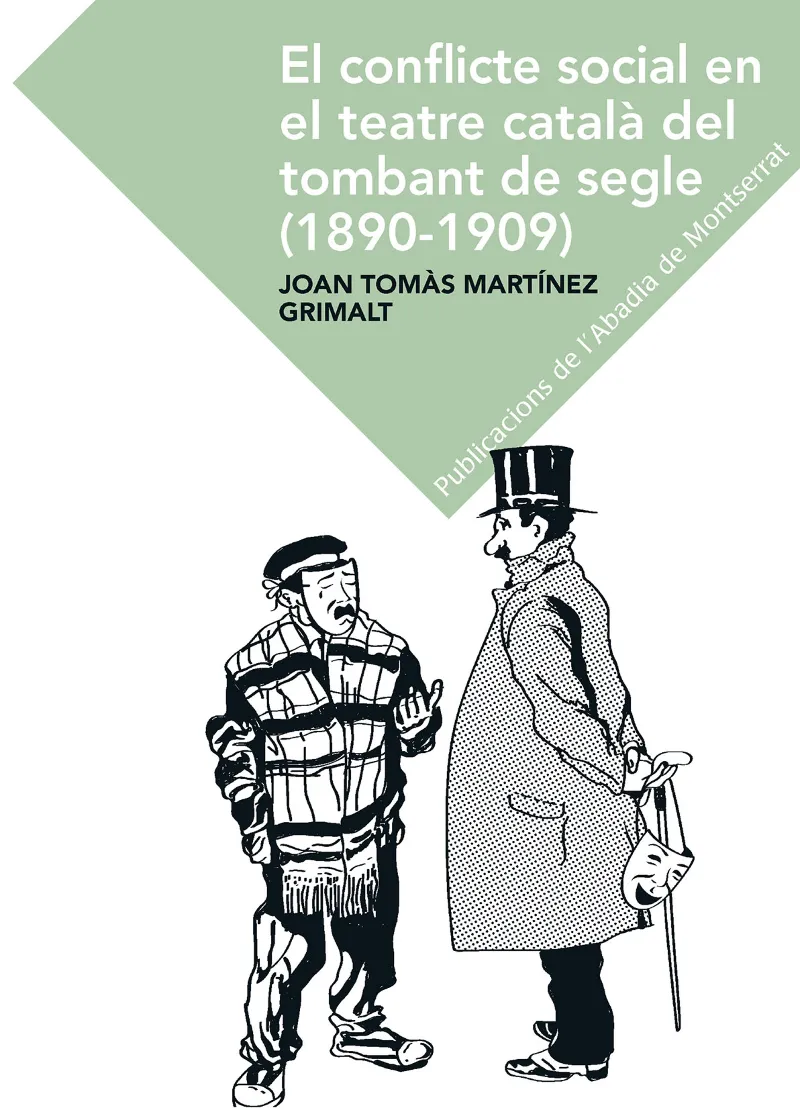 CONFLICTE SOCIAL EN EL TEATRE CATALA DEL TOMBANT DE
