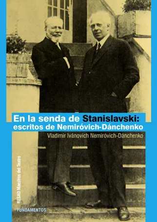EN LA SENDA DE STANLISLAVSKI ESCRITOS DE NEMIROVICH DANCHENKO