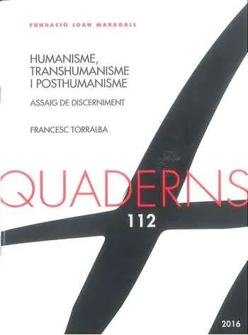 Humanisme, transhumanisme i posthumanisme