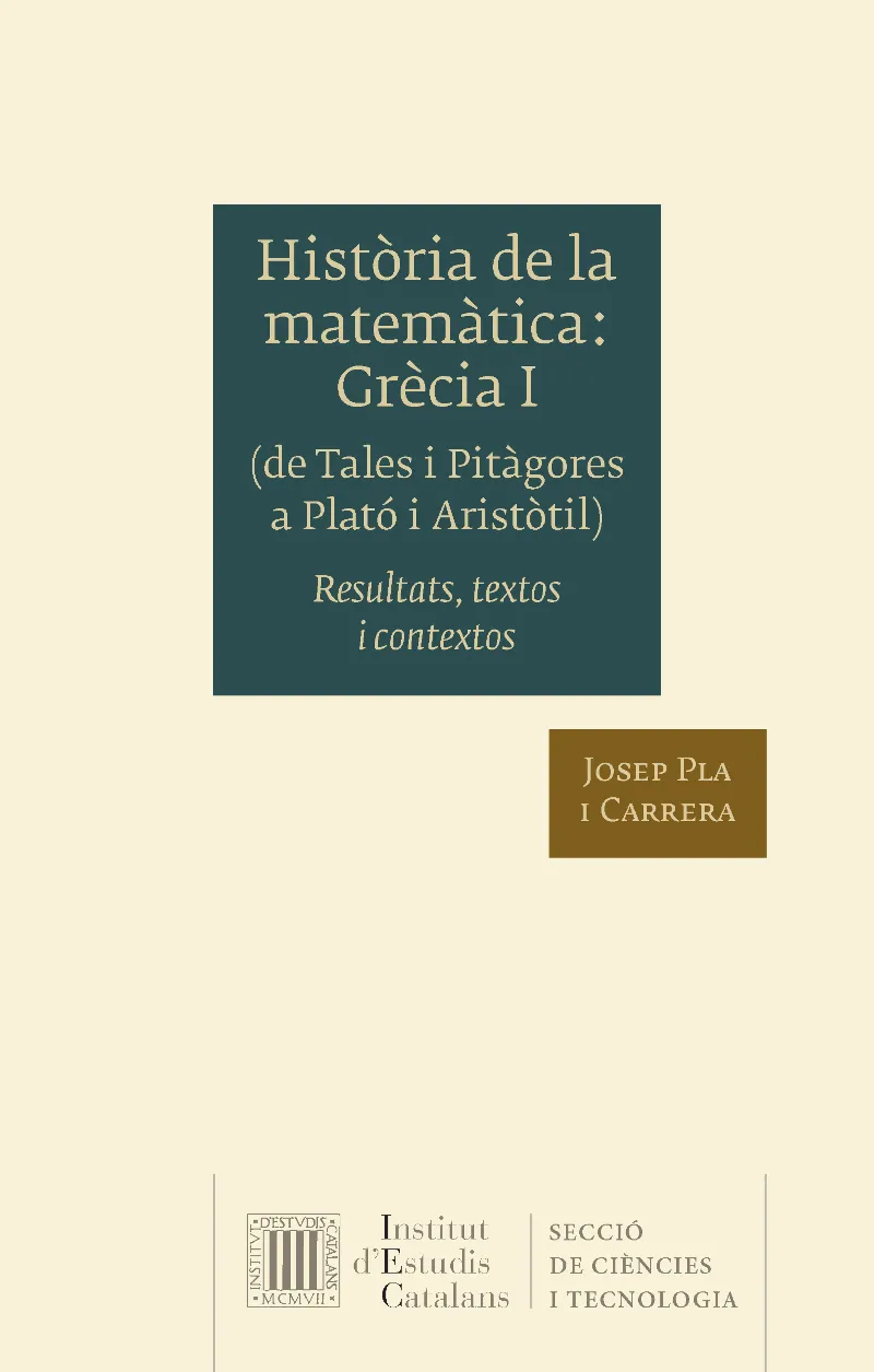 Història de la matemàtica. Grècia I (de Tales i Pitàgores a Plató i Aristòtil)