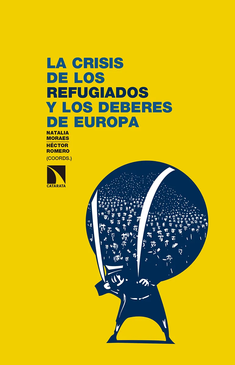 CRISIS DE LOS REFUGIADOS Y LS DEBERES DE EUROPA,LA
