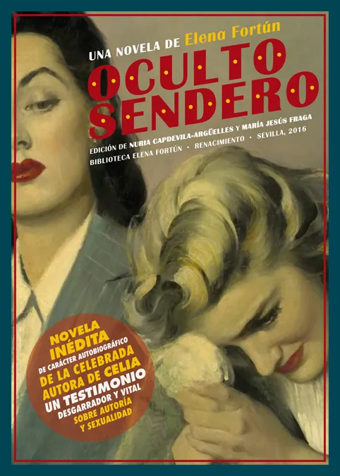 OCULTO SENDERO -EDICION DE NURIA CAPDEVILA ARGUELLES Y MARIA JESUS FRAGA-