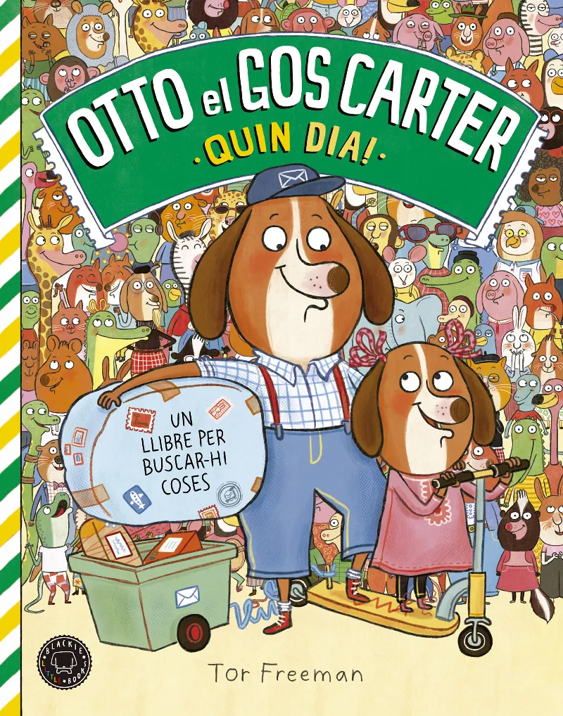 OTTO EL GOS CARTER -QUIN DIA! -UN LLIBRE PER BUSCAR-HI COSES-