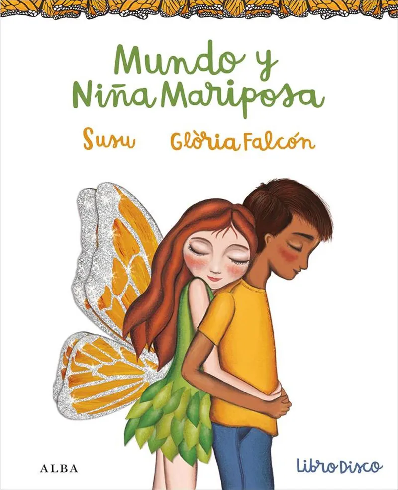 MUNDO Y NIÑA MARIPOSA -LIBRO DISCO-