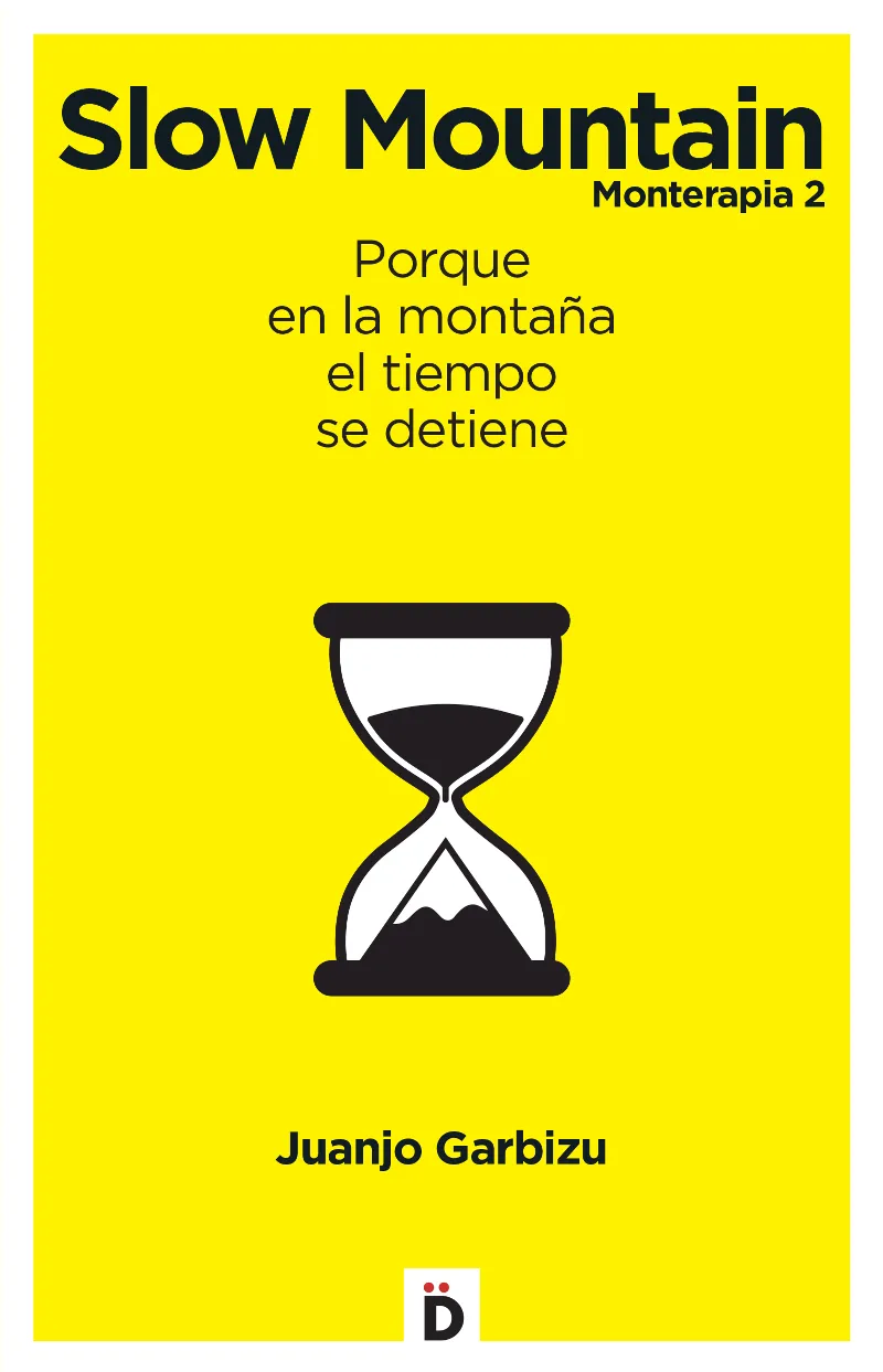 SLOW MOUNTAIN MOTERAPIA 2-PORQUE EN LA MONTAÑA EL TIEMPO SE DETIENE-