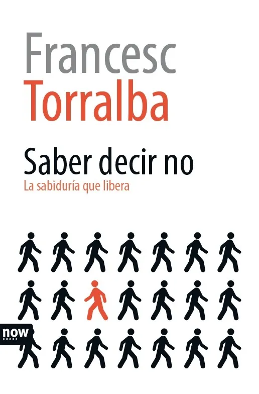 SABER DECIR NO -LA SABIDURIA QUE LIBERA-