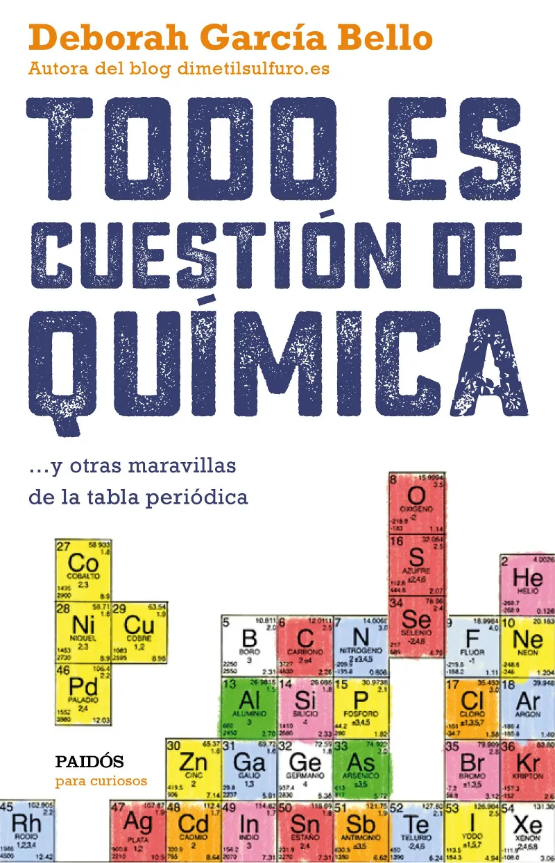 TODO ES CUESTION DE QUIMICA Y OTRAS MARAVILLAS DE LA
