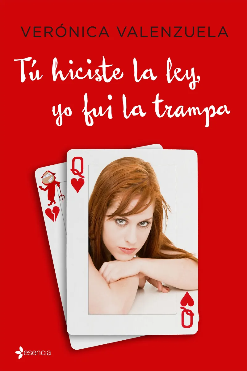 TU HICISTE LA LEY YO FUI LA TRAMPA