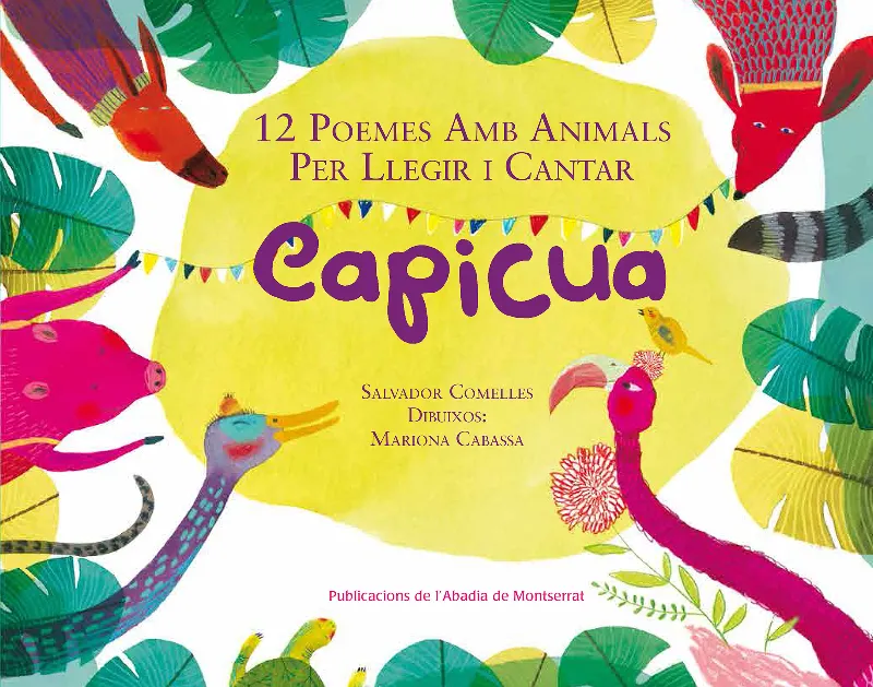 CAPICUA.12 POEMES AMB ANIMALS PER LLEGIR I CANTAR