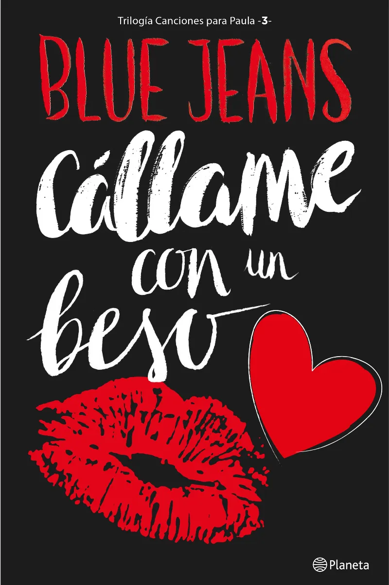 CALLAME CON UN BESO -TRILOGIA CANCIONES PARA PAULA 3-