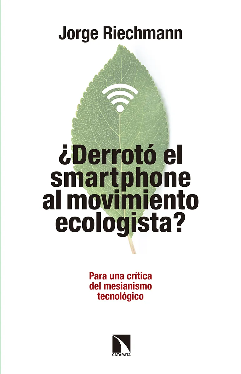 DERROTO EL SMARTPHONE AL MOVIMIENTO ECOLOGISTA?,¨