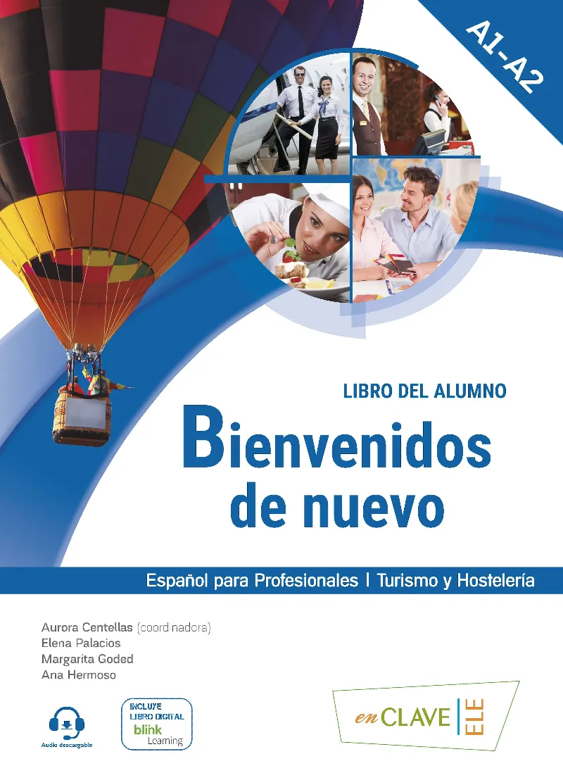 BIENVENIDOS DE NUEVO A1/A2 + @