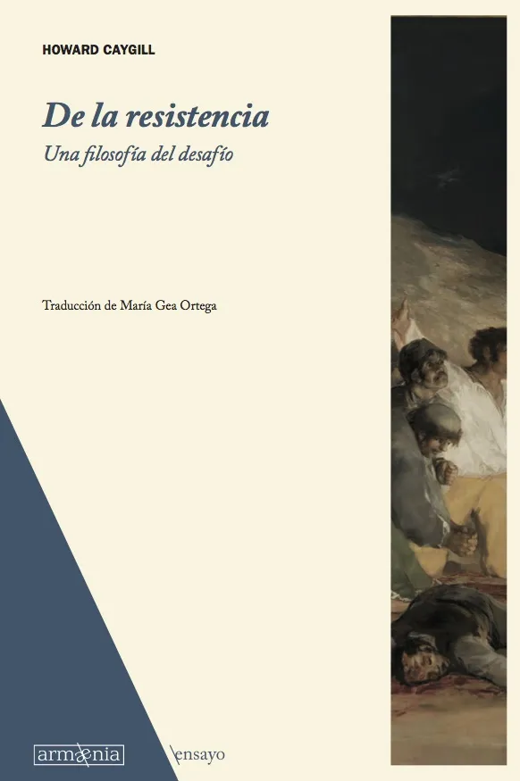 DE LA RESISTENCIA. UNA FILOSOFIA DEL DESAFIO