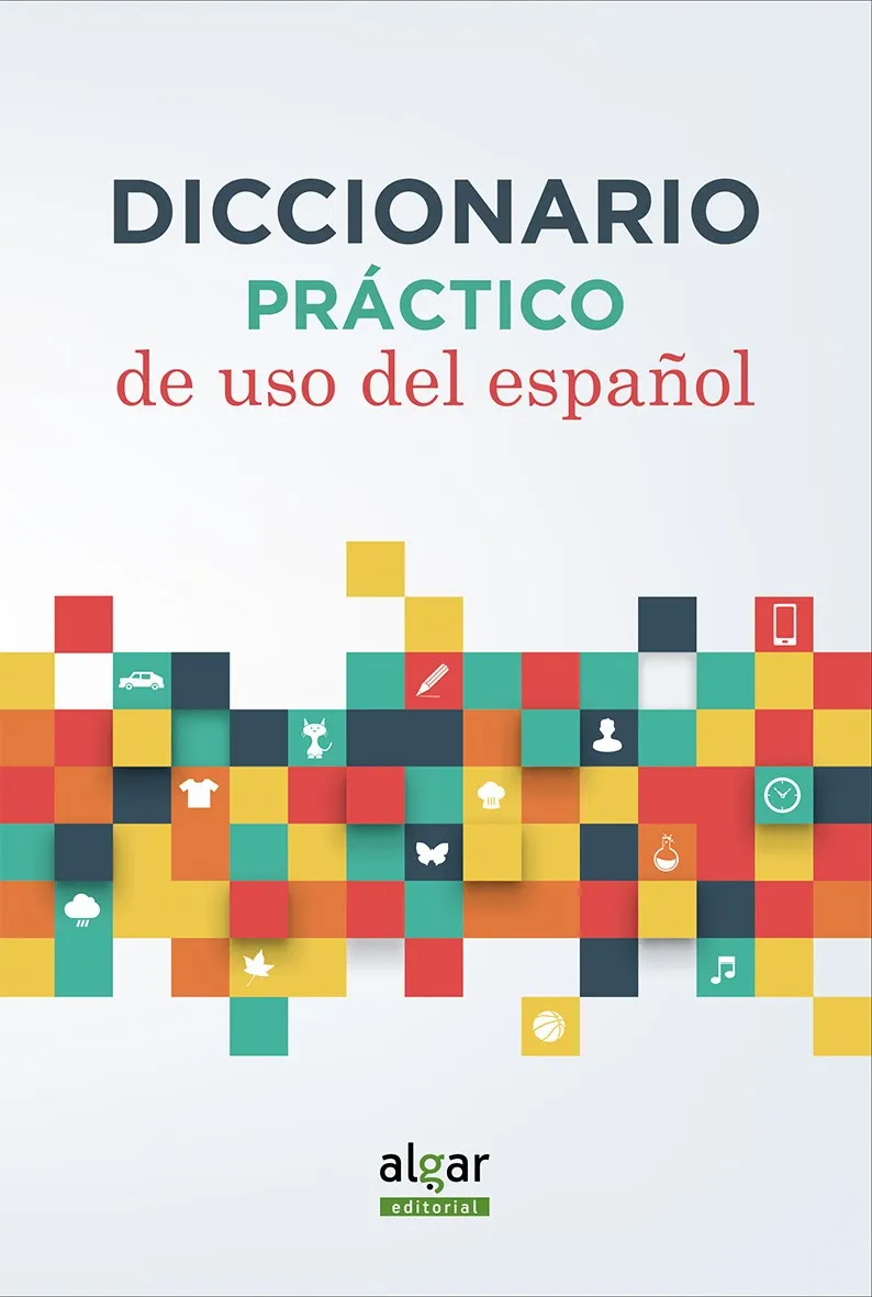 DICCIONARIO PRÁCTICO DE USO DE ESPAÑOL