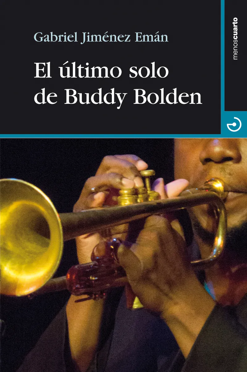 ULTIMO SOLO DE BUDDY BOLDEN, EL