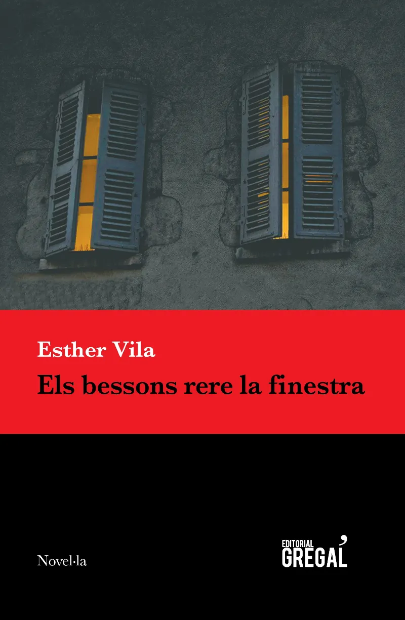 BESSONS RERE LA FINESTRA, ELS