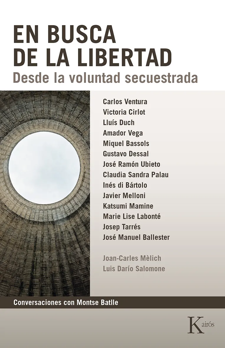 EN BUSCA DE LA LIBERTAD -DESDE LA VOLUNTAD SECUESTRADA-