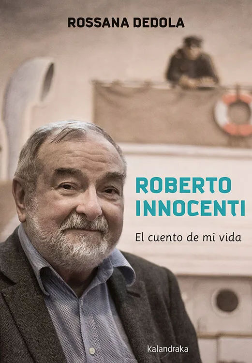 ROBERTO INNOCENTI -EL CUENTO DE MI VIDA-