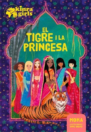 TIGRE I LA PRINCESA, EL -KINRA GIRLS TAPA DURA -