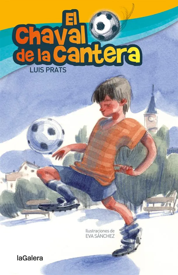 CHAVAL DE LA CANTERA, EL