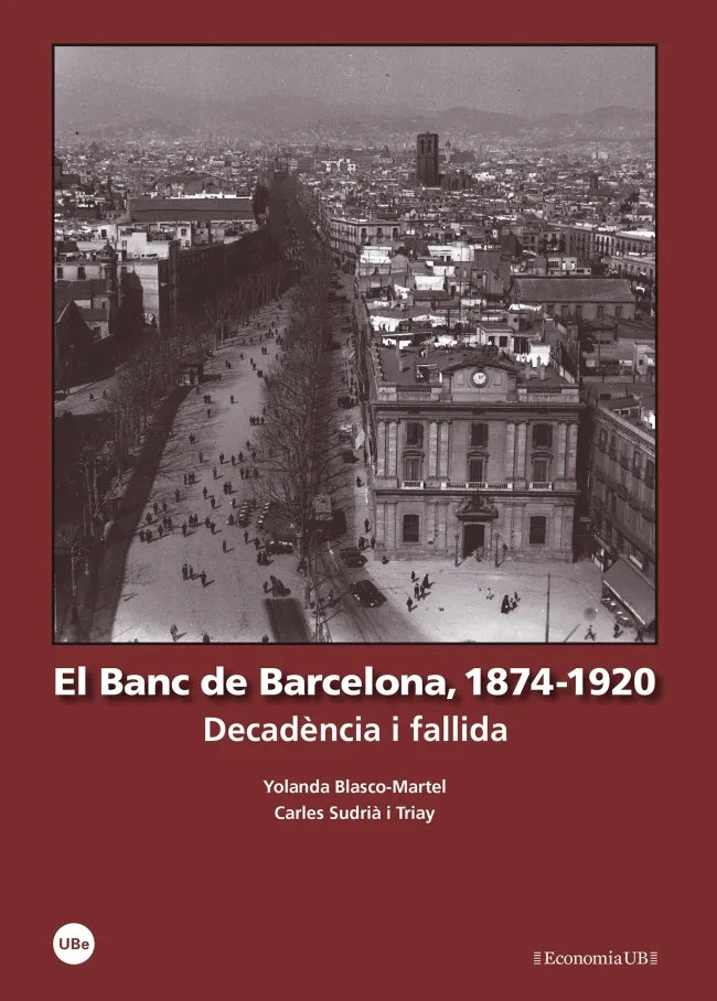 BANC DE BARCELONA 1874-1920,EL -DECADENCIA I FALLIDA-