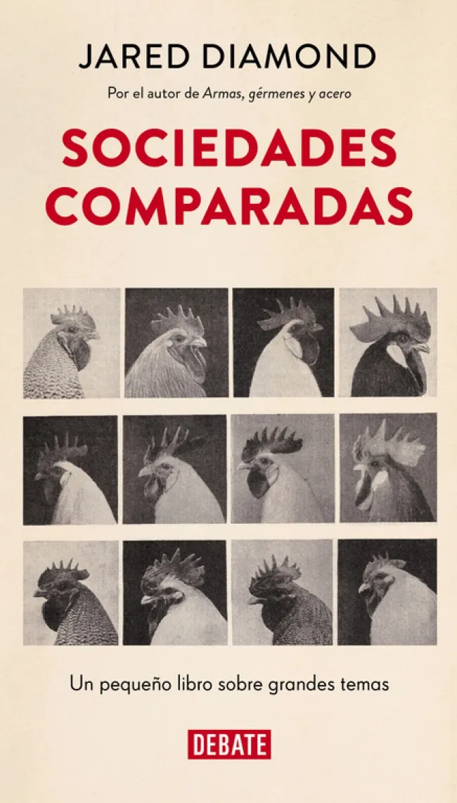 SOCIEDADES COMPARADAS -UN PEQUEÑO LIBRO SOBRE GRANDES TEMAS-