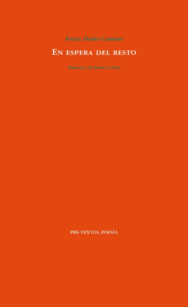 EN ESPERA DEL RESTO -PROLOGO DE PABLO D'ORS-