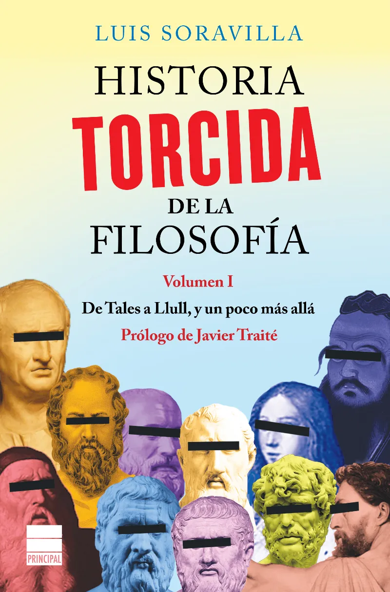 HISTORIA TORCIDA DE LA FILOSOFIA VOL.1