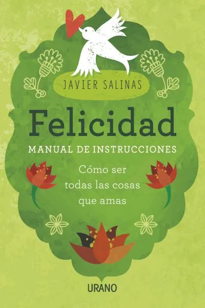 FELICIDAD -MANUAL DE INSTRUCCIONES-