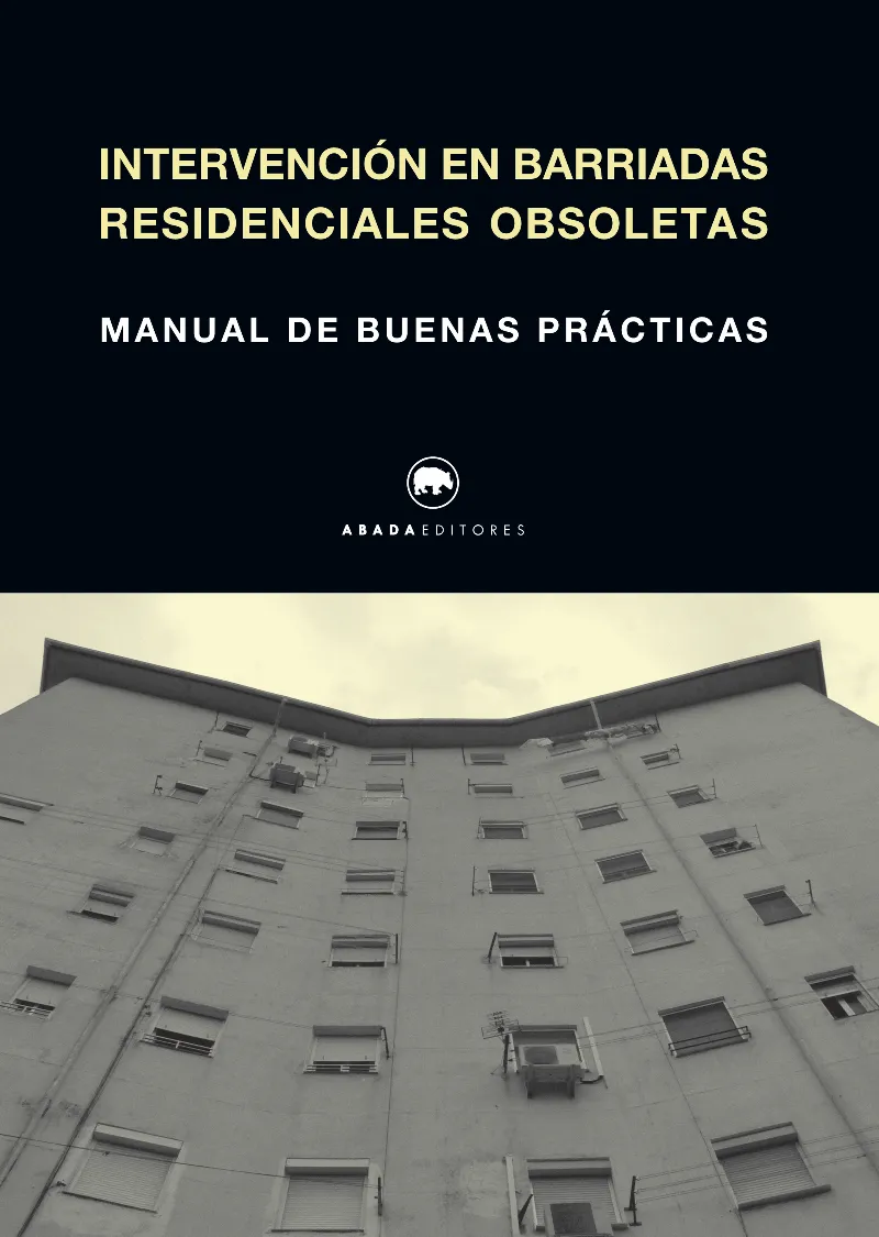 Intervención en Barriadas residenciales obsoletas