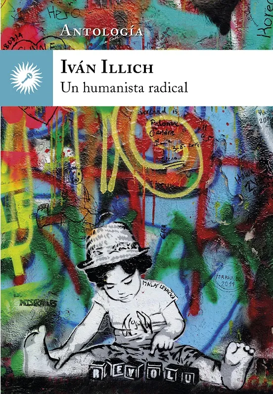 HUMANISTA RADICAL, UN -ANTOLOGIA-