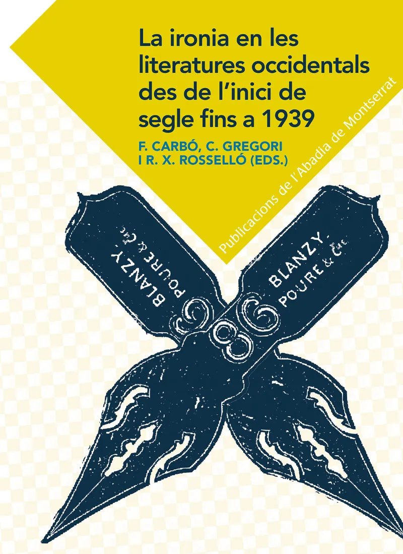 IRONIA EN LES LITERATURES OCCIDENTALS DES DE L'INICI DE SEGLE FINS