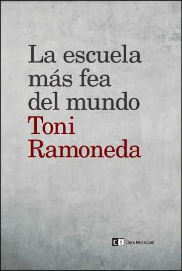 ESCUELA MAS FEA DEL MUNDO, LA