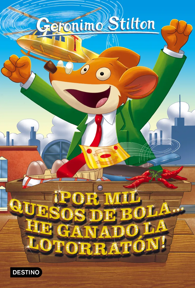 GERONIMO STILTON 32 POR MIL QUESOS DE BOLA HE GANADO LA LOTORRATON
