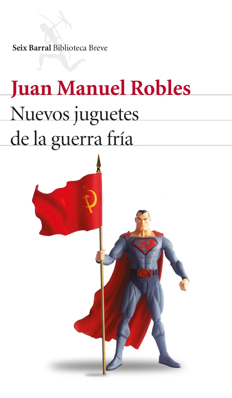 NUEVOS JUGUETES DE LA GUERRA FRIA
