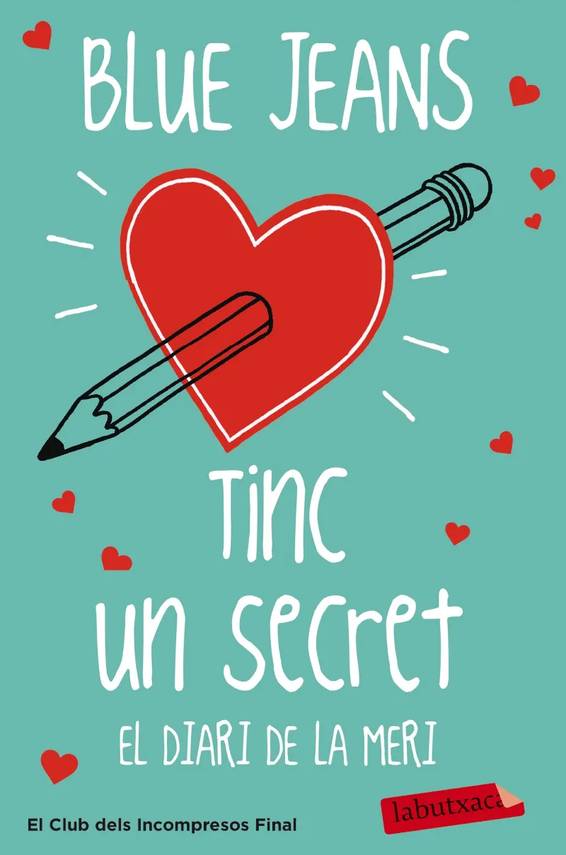 TINC UN SECRET -EL DIARI DE LA MERI -EL CLUB DELS INCOMPRESOS FINAL-