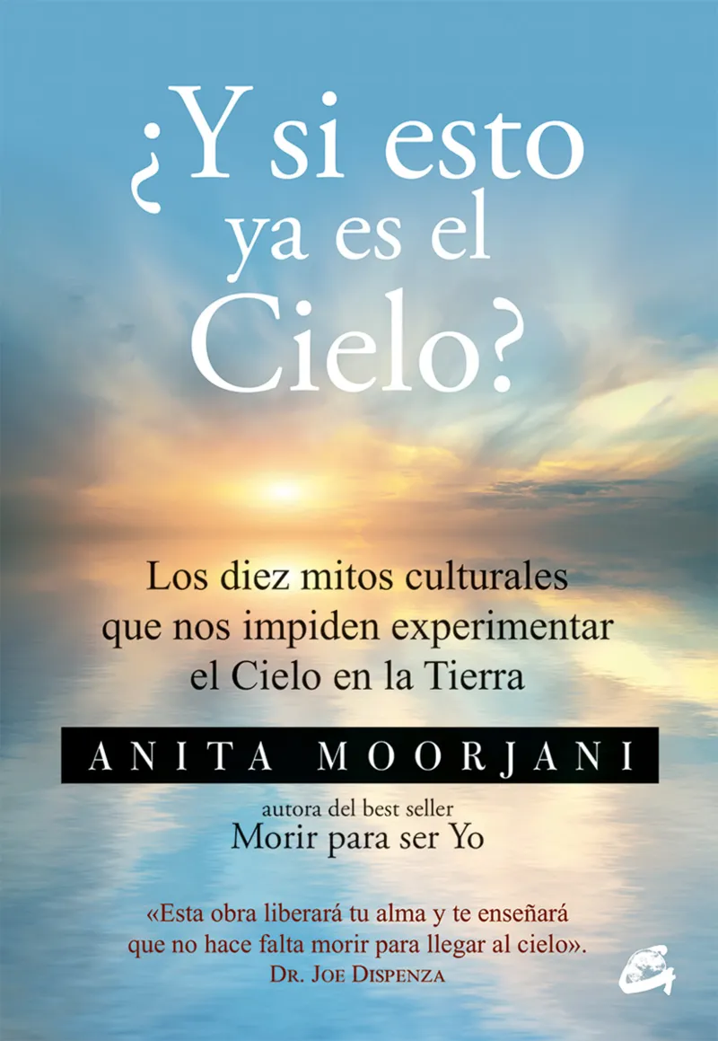 Y SI ESTO YA ES EL CIELO