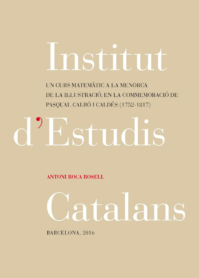 Un Curs matemàtic a la Menorca de la Il·lustració, en la commemoració de Pasqual Calbó i Caldés (1752-1817)