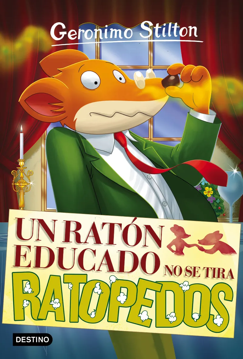 GERONIMO STILTON 20 -UN RATON EDUCADO NO SE TIRA RATOPEDOS-