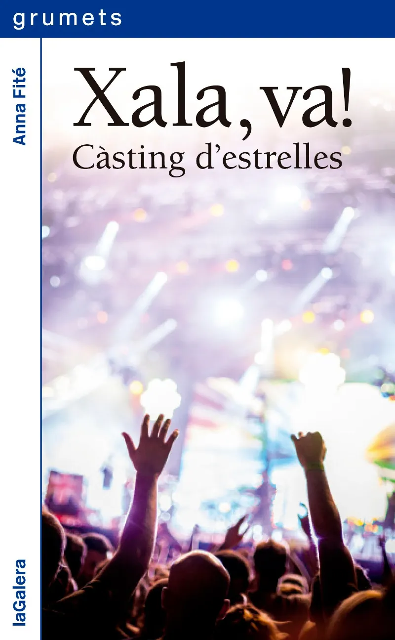 XALA, VA! CASTING D'ESTRELLES