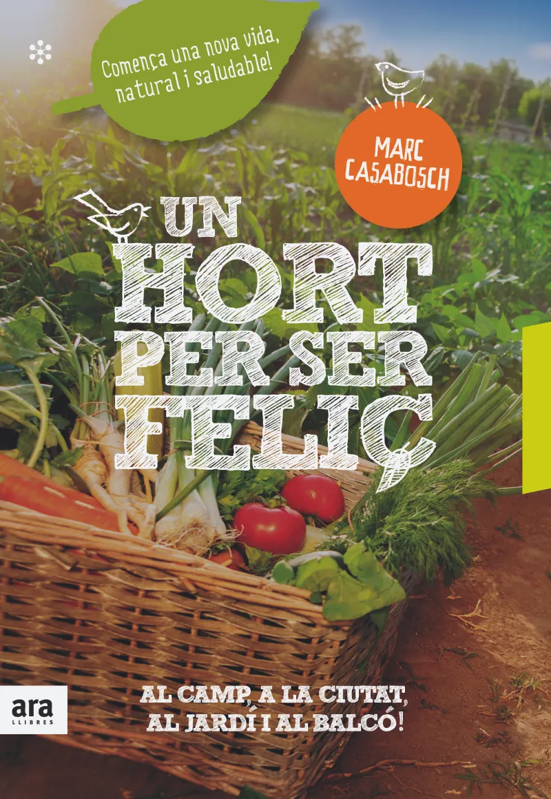 HORT PER SER FELIÇ, UN