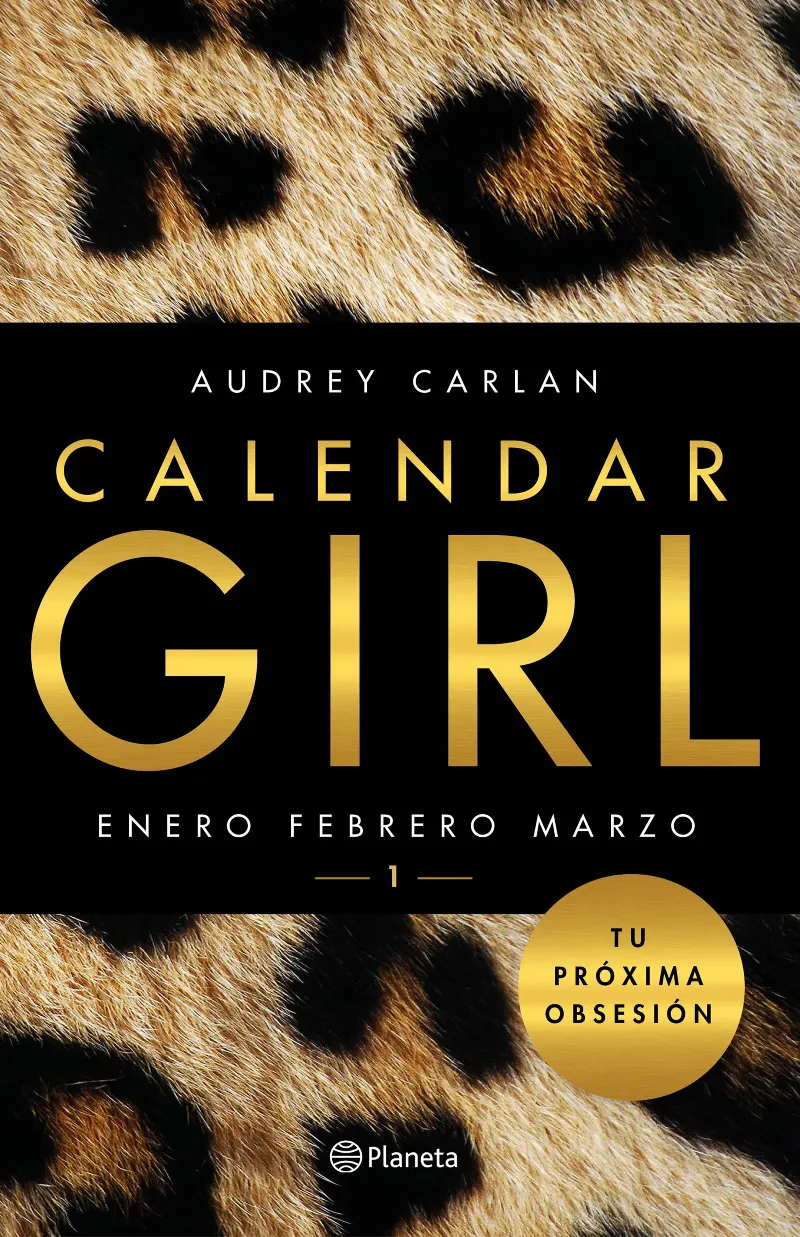 CALENDAR GIRL 1 ENERO FEBRERO MARZO -TU PROXIMA OBSESION-