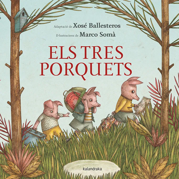 TRES PORQUETS, ELS