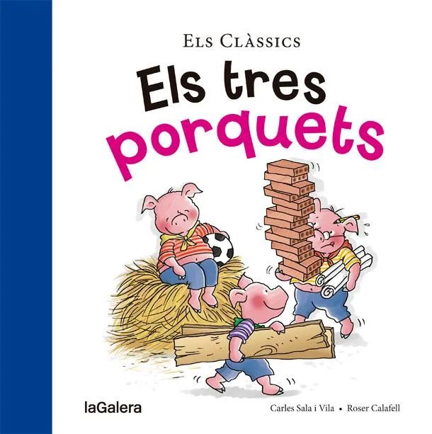 TRES PORQUETS, ELS -ELS CLASSICS-