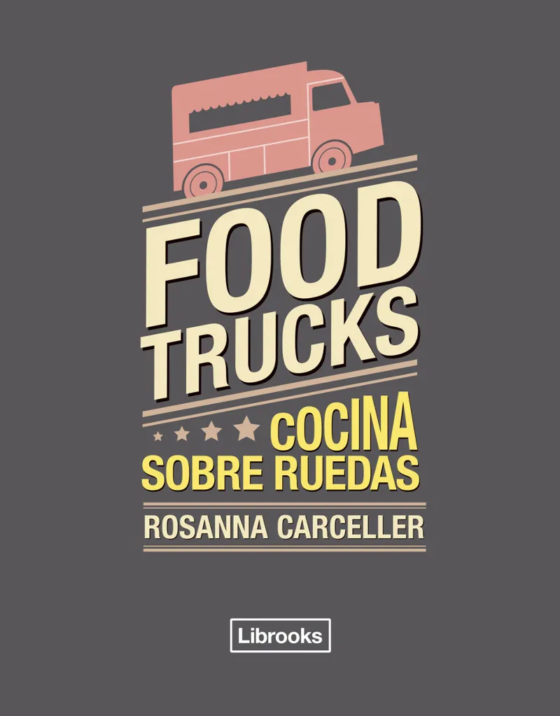 FOOD TRUCKS -COCINA SOBRE RUEDAS-