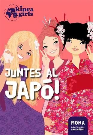 KINRA GIRLS 5 -JUNTES AL JAPO