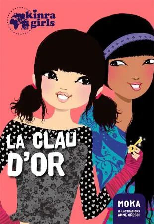 KINRA GIRLS 06 - LA CLAU D'OR-