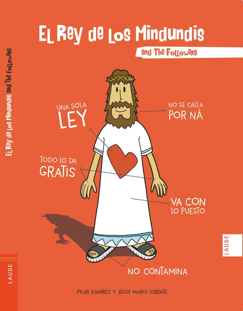 EL REY DE LOS MINDUNDIS