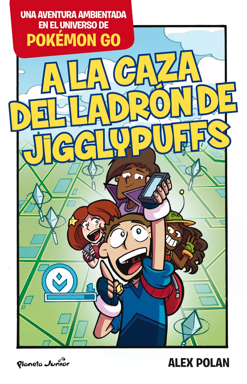POKEMEN GO -A LA CAZA DEL LADRON DE JIGGLYPUFFS-
